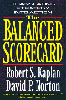 Hardcover The Balanced Scorecard Book