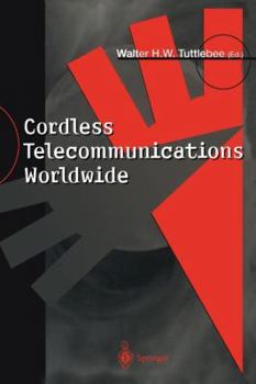 Paperback Cordless Telecommunications Worldwide: The Evolution of Unlicensed PCs Book