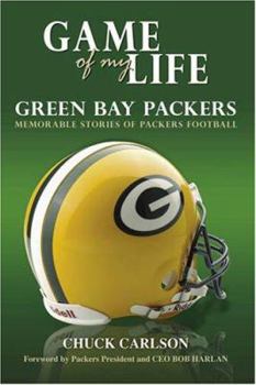 Paperback Game of My Life: Green Bay Packers: Memorable Stories of Packers Football Book