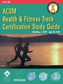 Acsm Health & Fitness Track Certification Study Guide: 2000