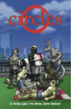 Circles "It Seems Like I've Been Here Before" (volume 1) - Book  of the Circles