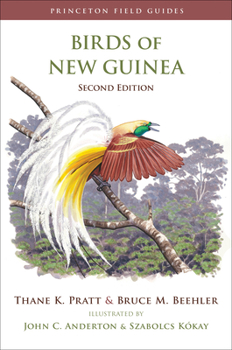 Birds of New Guinea - Book  of the Princeton Field Guides