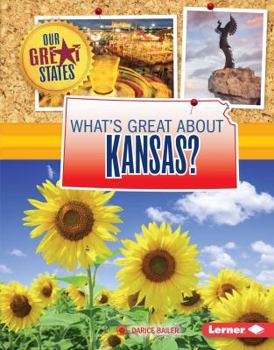What's Great about Kansas? - Book  of the Our Great States