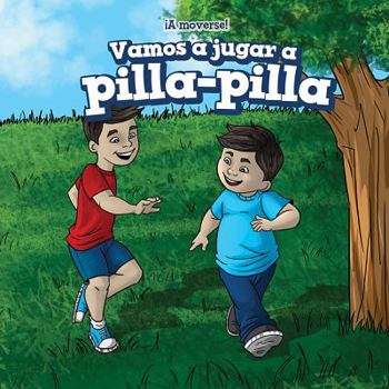 Paperback Vamos a Jugar a Pilla-Pilla (Let's Play Tag) [Spanish] Book