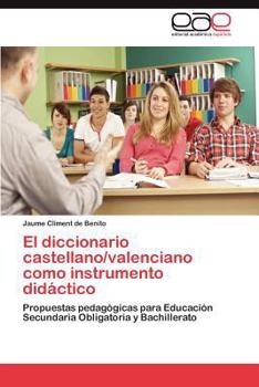 Paperback El Diccionario Castellano/Valenciano Como Instrumento Didactico [Spanish] Book