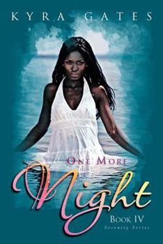 Paperback One More Night: Book IV/Serenity Series Book