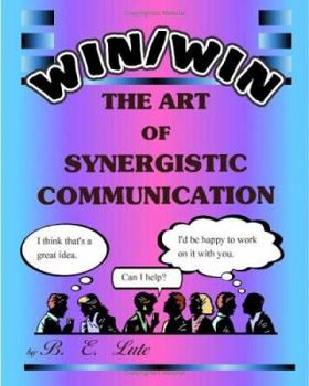 Paperback Win/Win - The Art of Synergistic Communication Book