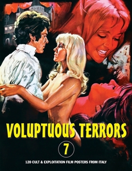 Paperback Voluptuous Terrors, Volume 7: 120 Cult & Exploitation Film Posters From Italy Book