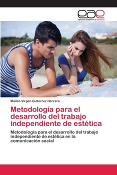 Paperback Metodología para el desarrollo del trabajo independiente de estética [Spanish] Book