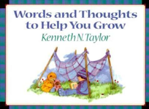 Hardcover Words and Thoughts to Help You Grow Book
