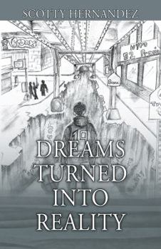 Paperback Dreams Turned Into Reality Book