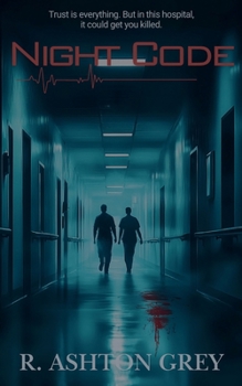 Paperback Night Code: A Gripping Medical Thriller of Secrets, Betrayal, and Survival in a High-Stakes ER Book