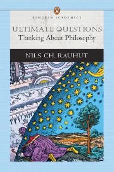 Paperback Ultimate Questions: Thinking about Philosophy Book