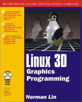 Paperback Linux 3-D Graphics Programming [With CDROM] Book