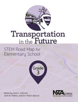 Paperback Transportation in the Future, Grade 3: Stem Road Map for Elementary School Book
