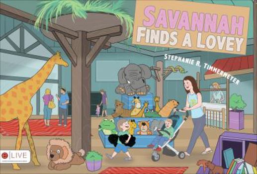 Paperback Savannah Finds a Lovey Book