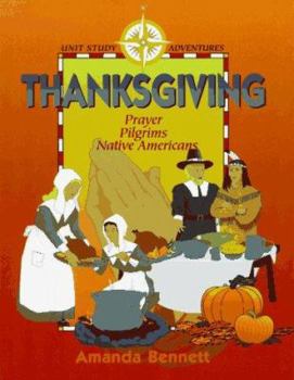 Paperback Thanksgiving: Prayer, Pilgrims, Native Americans Book