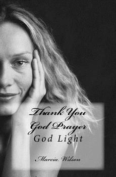 Paperback Thank You God Prayer: God Light Book