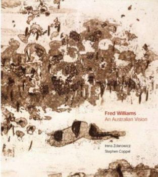 Paperback Fred Williams: An Australian Vision/Etchings, Drawings and Gouaches in the British Museum Book