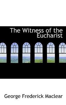 The Witness of the Eucharist