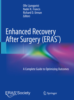 Hardcover Enhanced Recovery After Surgery: A Complete Guide to Optimizing Outcomes Book