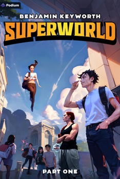 Paperback Superworld: An Alternate Reality Fantasy Book