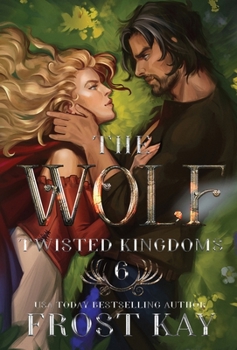 Hardcover The Wolf: A Cinderella & Little Red Riding Hood Retelling Book