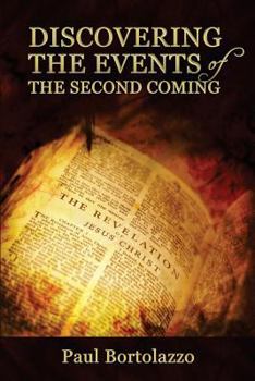 Paperback Discovering the Events of the Second Coming Book