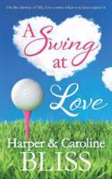 Paperback A Swing at Love Book