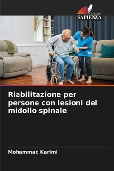 Paperback Riabilitazione per persone con lesioni del midollo spinale [Italian] Book