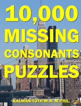 Paperback 10,000 Missing Consonants Puzzles Book