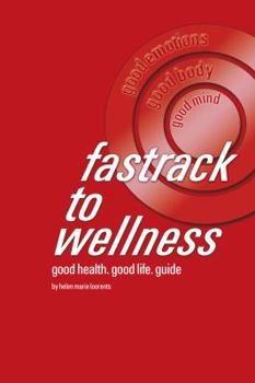 Paperback fastrack to wellness: good health. good life. guide Book