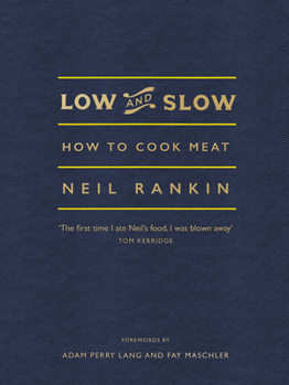 Hardcover Low and Slow: How to Cook Meat Book