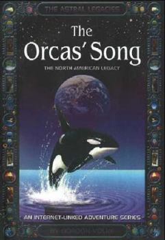 Astral Legacies The Orcas Song