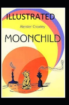 Paperback Moonchild Illustrated Book