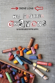 Paperback My Broken Crayons Book