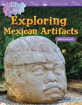 Paperback Art and Culture: Exploring Mexican Artifacts: Measurement Book