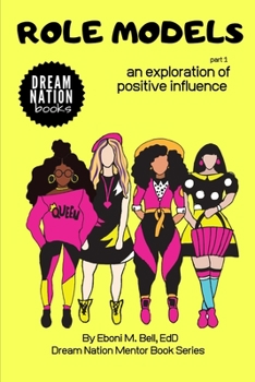 Paperback Role Models: An Exploration of Positive Influence Book