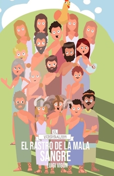 Paperback El rastro de la mala sangre: Primera parte de El Verdybalión [Spanish] Book