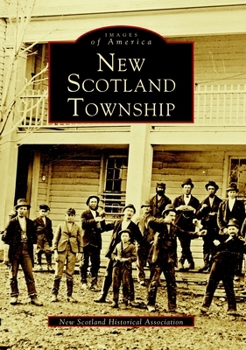 New Scotland Township (Images of America: New York) - Book  of the Images of America: New York