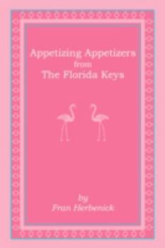 Paperback Appetizing Appetizers from The Florida Keys Book