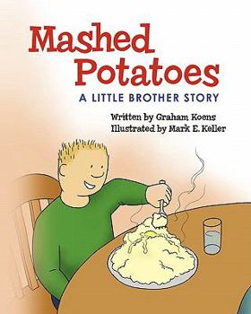Paperback Mashed Potatoes: A Little Brother Story Book