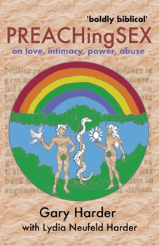 Paperback Preaching Sex: on love, intimacy, power, abuse Book