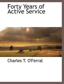 Paperback Forty Years of Active Service Book