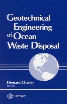 Hardcover Geotechnical Engineering of Ocean Waste Disposal (Astm Special Technical Publication) Book