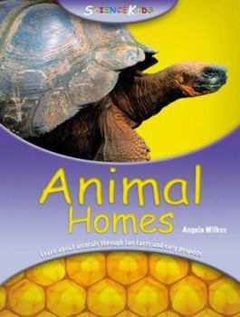 Animal Homes (Kingfisher Young Knowledge) - Book  of the Kingfisher Young Knowledge
