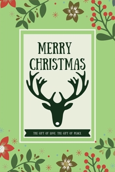 Christmas Notebook: Christmas Journal,Christmas Gift,Christmas Notes(journal ,120 page,White Paper 6x9 inches).Great to give as a gift for kids,family,teacher or best friend