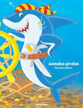 Paperback Animales piratas libro para colorear 1 [Spanish] Book