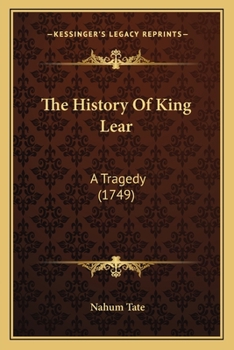 Paperback The History Of King Lear: A Tragedy (1749) Book