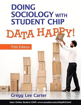 Paperback Doing Sociology with Student CHIP: Data Happy! Book
